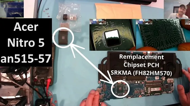 Remplacement Chipset PCH SRKMA - Acer Nitro 5